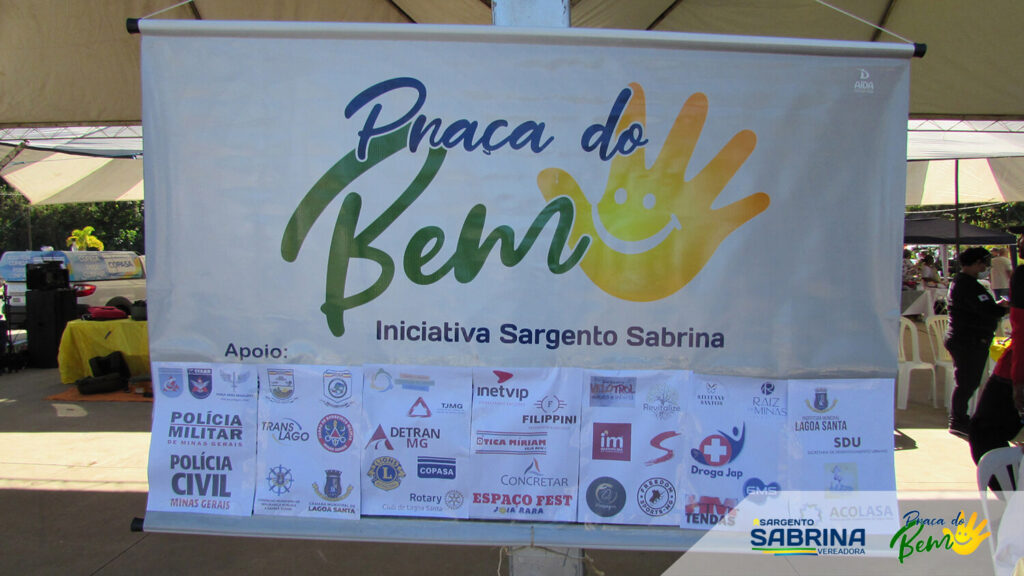 3º Edição Praça do Bem: Uma ação social que transforma vidas em Lagoa Santa – Iniciativa Vereadora Sargento Sabrina.
